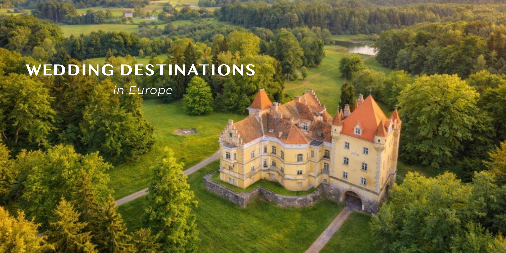 Die schönsten Wedding Destinations in Europa